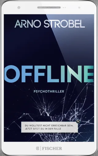 Bild: buchszene.de BUCHTIPP: In „Offline“ schickt Arno Strobel 13 Menschen zum Digital Detox – es endet mörderisch