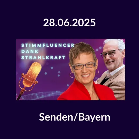 Bild: 28.06.2025 Workshop in Senden: „Stimmfluencer dank Strahlkraft“ – Kommunikation neu gedacht