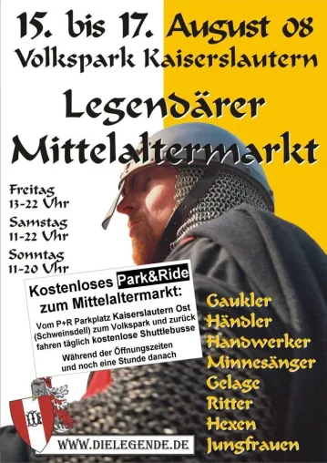 Bild: "Legendärer Mittelaltermarkt" - Gemeinnützige Großveranstaltung 15.-17.08.2008 im Volkspark Kaiserslautern