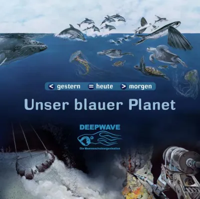 Bild: Ausstellung „Unser Blauer Planet: gestern – heute - morgen