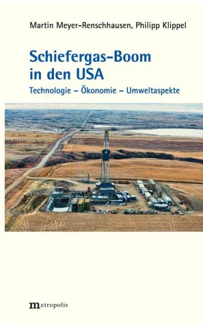 Bild: Neues Buch untersucht die Chancen und Risiken der Fracking-Förderung weltweit