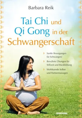 Wegbegleiter für werdende Mamas: Tai Chi und Qi Gong in der Schwangerschaft und danach Bild: Wegbegleiter für werdende Mamas: Tai Chi und Qi Gong in der Schwangerschaft und danach