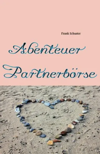 Abenteuer Partnerbörse Bild: Abenteuer Partnerbörse