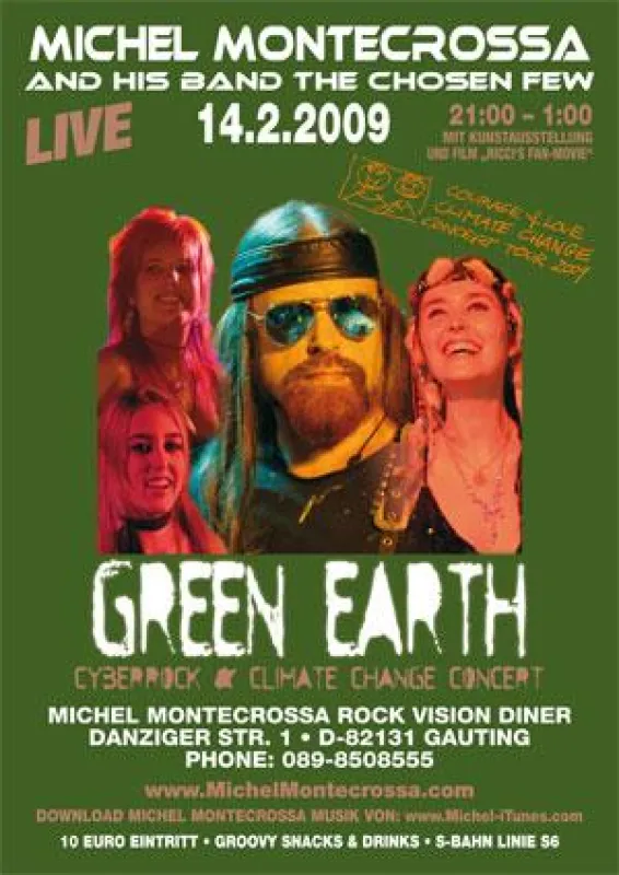 Konzertplakat des 'Green Earth Cyberrock & Climate Change Concerts' mit Michel Montecrossa und seiner Band The Chosen Few