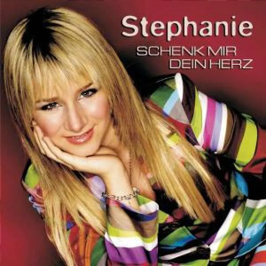 Stephanie - Schenk mir dein Herz