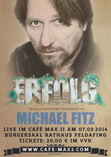 Michael Fitz am 07.03.2014 live im Café Max II in Feldafing - Erfolg Bild: Michael Fitz am 07.03.2014 live im Café Max II in Feldafing - Erfolg