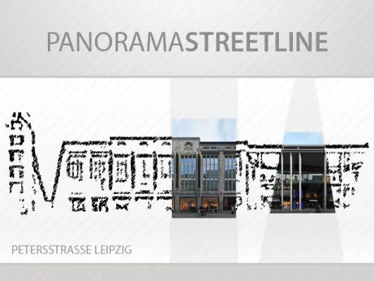 Die Leipziger Petersstrasse als komplettes Streetline Panorama Bild: Die Leipziger Petersstrasse als komplettes Streetline Panorama