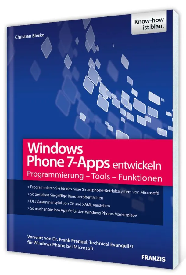 Franzis neues Praxis-Fachbuch: Windows Phone 7-Apps entwickeln