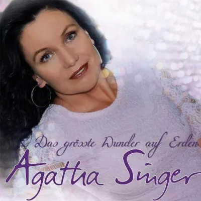 Bild: Agatha Singer – Das größte Wunder auf Erden