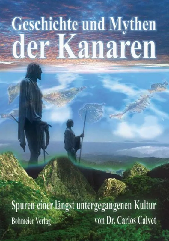 Geschichte und Mythen der Kanaren - Bildquelle: \
