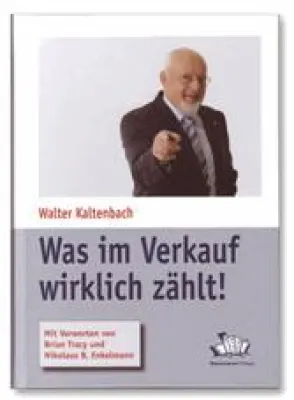 Bild: Verkaufstraining zum Nachlesen: Vertriebstrainer Walter Kaltenbach wurde 100 % Praxisnähe bestätigt