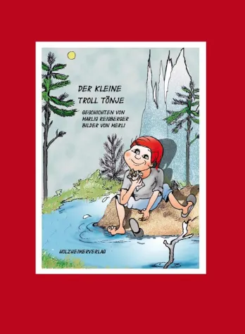 Bild: Kinderbuch "Der kleine Troll Tönje" erscheint im Hamburger HolzheimerVerlag