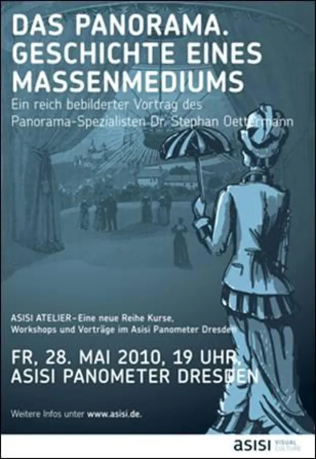 Asisi Panometer Dresden: Das Panorama. Geschichte eines Massenmediums am 28. Mai 2010