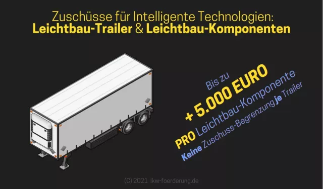 Bild: Leichtbau-Zuschüsse für Auflieger & Lkw-Anhänger: Bis zu 5.000 Euro Fördergeld pro Trailer-Komponente sichern