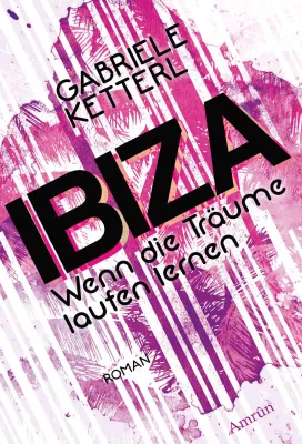 Bild: Wenn die Träume laufen lernen; IBIZA – Zurück in die 80er