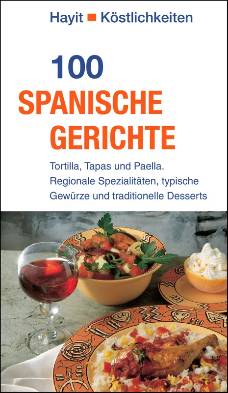Cover 100 Spanische Gerichte (© Hayit Medien)