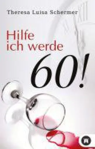 Bild: Hilfe ich werde 60! - das perfekte Geschenk zum 60. Geburtstag