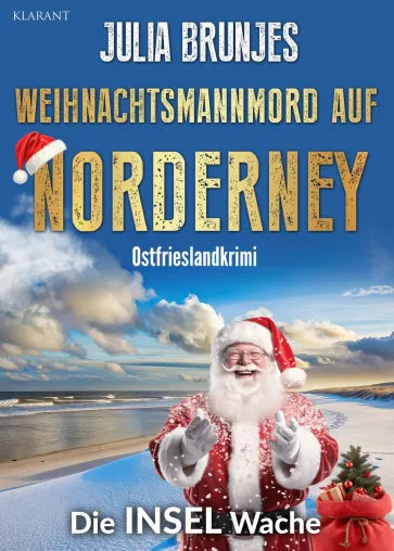 Bild: Neuerscheinung: Ostfrieslandkrimi "Weihnachtsmannmord auf Norderney" von Julia Brunjes im Klarant Verlag