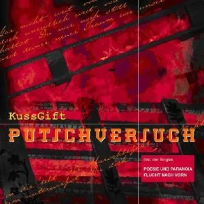 Kussgift - Putschversuch Bild: Kussgift - Putschversuch