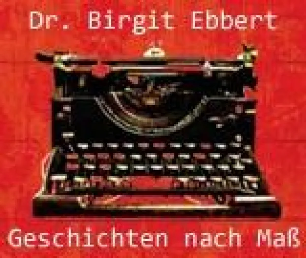 Bild: Geschichten nach Maß - Start des neuen Projekts der Autorin Birgit Ebbert