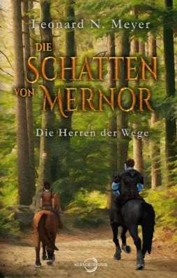 Bild: Die Schatten von Mernor - Die Herren der Wege