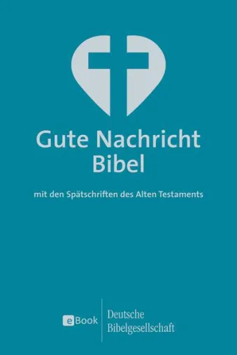 Bild: Gute Nachricht Bibel jetzt auch als E-Book