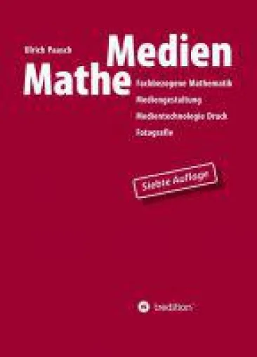 Bild: MatheMedien - neues Rechen- und Fachbuch für Fachrechnen in kreativen Berufen