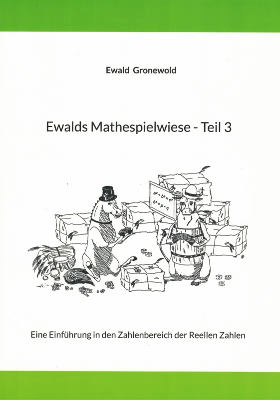 Einführung in den Zahlenbereich der Reellen Zahlen