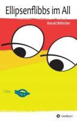 Bild: Ellipsenflibbs im All - Ein ungewöhnliches Weltraumabenteuer