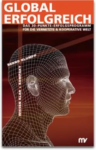 Bild: Buchneuerscheinung: GLOBAL ERFOLGREICH - Das 30-Punkte-Erfolgs­programm für die vernetzte, kooperative Welt