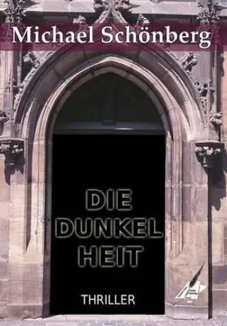 „Die Dunkelheit“ von Michael Schönberg Bild: „Die Dunkelheit“ von Michael Schönberg