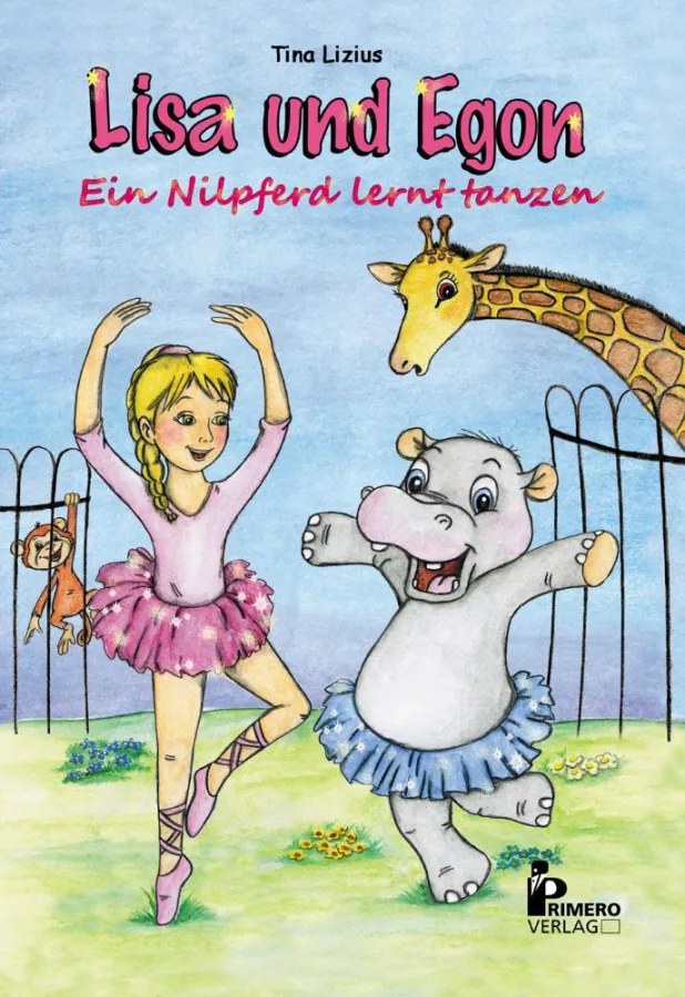 Lisa und Egon - Ein Nilpferd lernt tanzen, ISBN: 978-3-9816083-0-4