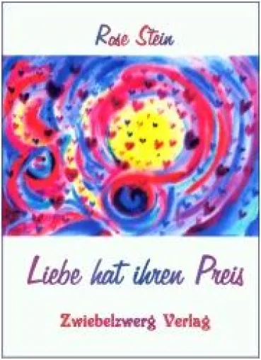 Bild: Liebeskrimie der Autorin Rose Stein aus Bernburg im Zwiebelzwerg Verlag vorgestellt