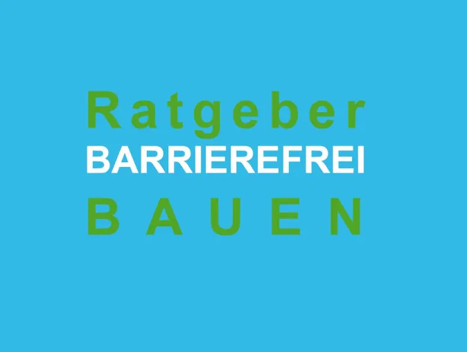 Bild: Rollstuhlrampen & Co. – neuer Ratgeber zu barrierefreiem Bauen