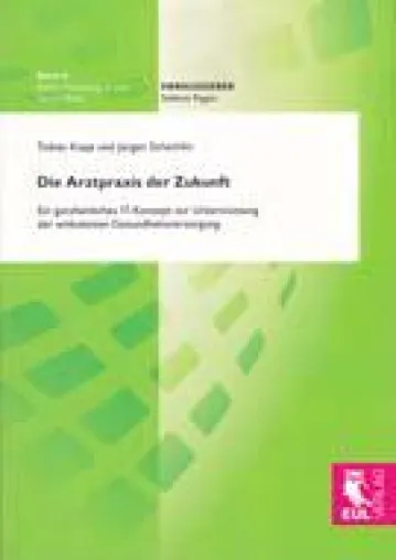 Die Arztpraxis der Zukunft Bild: Die Arztpraxis der Zukunft