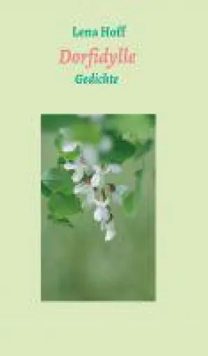 Bild: Dorfidylle - heitere Gedichte Natur und Heimat