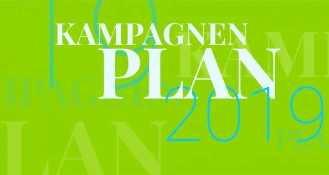 Der Kampagnenplan für ein erfolgreiches Marketing in 2019 Bild: Der Kampagnenplan für ein erfolgreiches Marketing in 2019