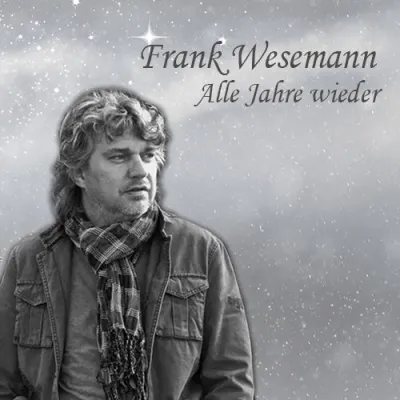 „Alle Jahre wieder“: Frank Wesemanns alternativer Weihnachtshit! Bild: „Alle Jahre wieder“: Frank Wesemanns alternativer Weihnachtshit!