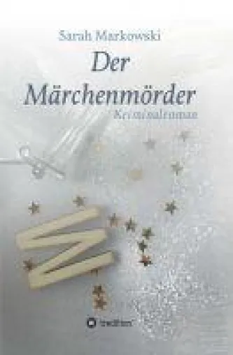 Bild: Der Märchenmörder - Fesselnder Krimi, in dem das Erzählen von Märchen alles andere als unschuldig ist