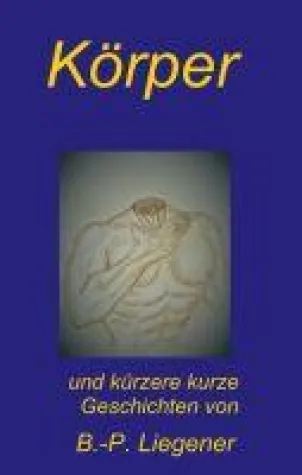 Körper - Kurzgeschichten zum Vorlesen Bild: Körper - Kurzgeschichten zum Vorlesen
