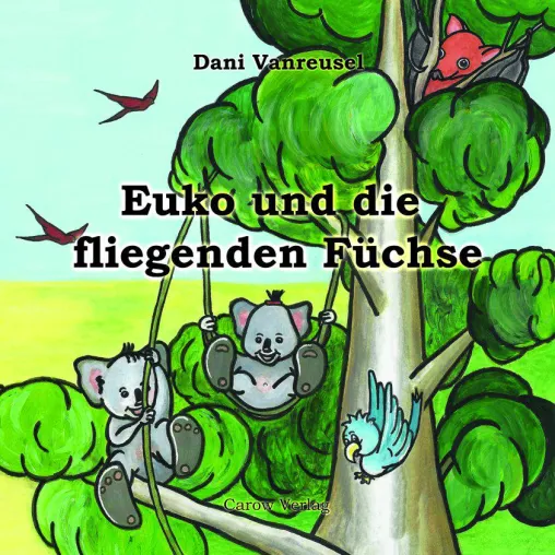 Bild: "Euko und die fliegenden Füchse" – Wie zwei Koalabären ihren Eukalyptusbaum retten