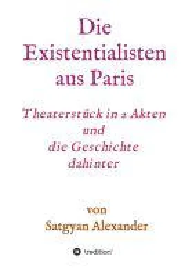 Bild: Die Existentialisten aus Paris - Wiederentdecktes Theaterstück rund um Jean-Paul Sartre