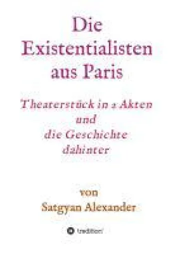 Bild: Die Existentialisten aus Paris - Wiederentdecktes Theaterstück rund um Jean-Paul Sartre