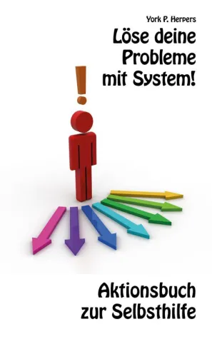 Bild: Buchvorstellung: Löse deine Probleme mit System von York P. Herpers