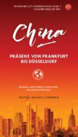 China - Ein deutsch-chinesischer Wirtschafts- und Kulturführer Bild: China - Ein deutsch-chinesischer Wirtschafts- und Kulturführer