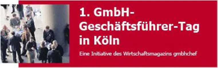Bild: 1. GmbH-Geschäftsführer Tag in Köln