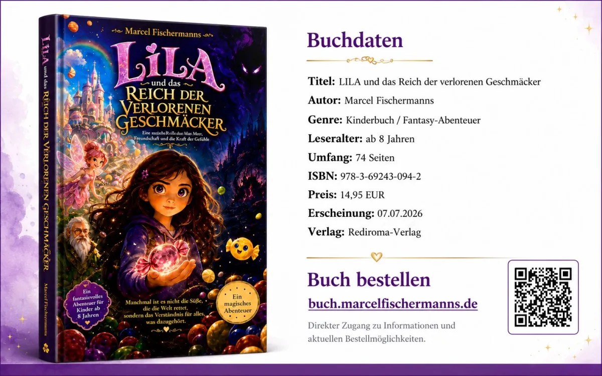 LILA und das Reich der verlorenen Geschmäcker (© 2026 by Marcel Fischermanns, Autor)