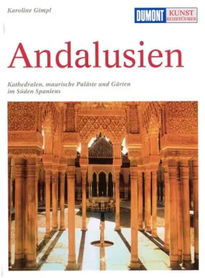 Bild: Neuerscheinung - DuMont Kunst-Reiseführer "Andalusien"