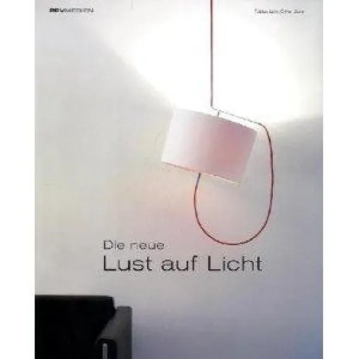 Bild: Professionelle Lichtplanung – Tobias Link und Oliver Jene wecken in ihrem Buch „Die neue Lust auf Licht“