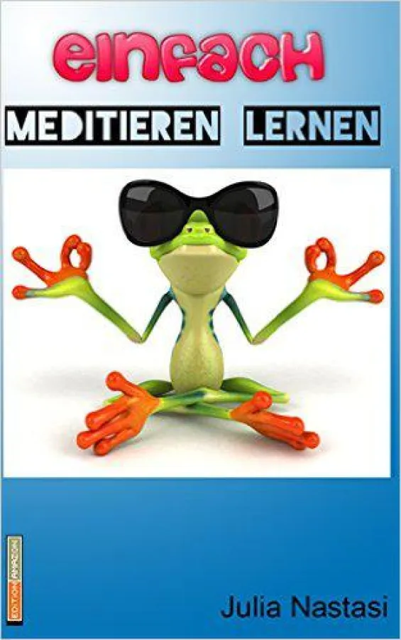 Einfach Meditieren lernen